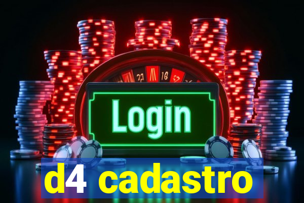 d4 cadastro